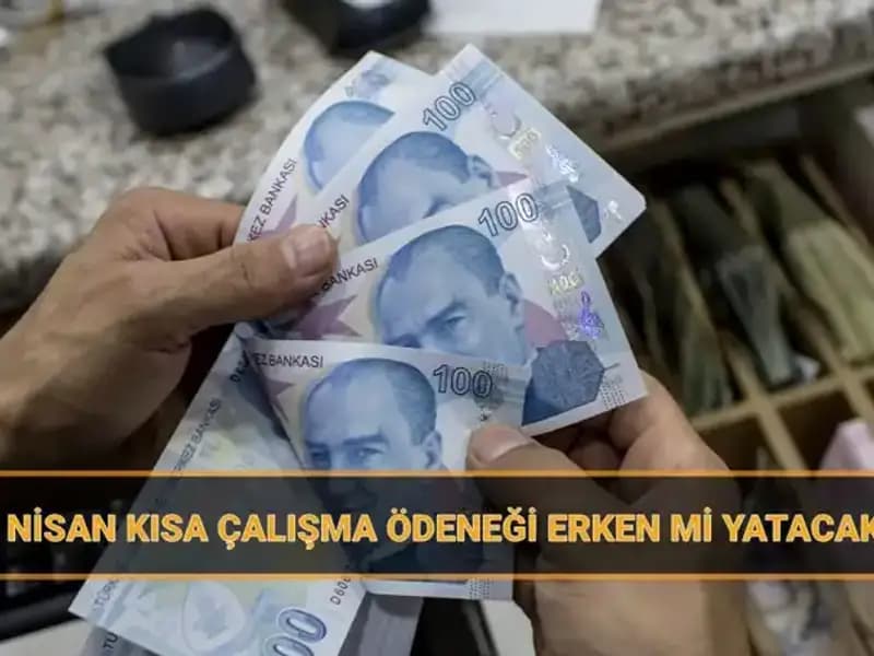 Kısa Çalışma Ödeneği Bayram Öncesi Erken Yapılacak mı?