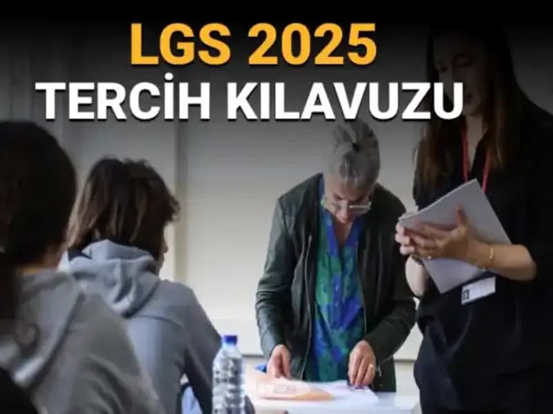 LGS Tercih Tarihleri Açıklandı! İşte Sürecin Tüm Detayları