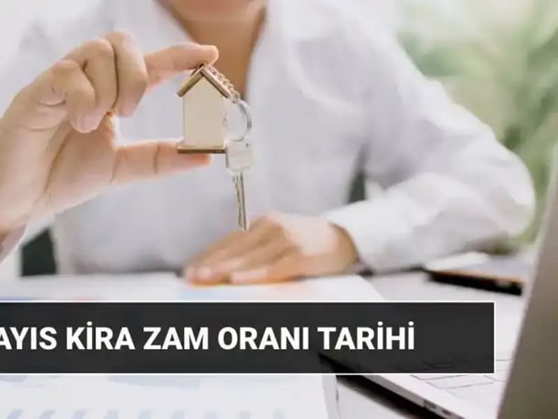 Kira Zam Oranı Mayıs 2025: Yeni Oran Ne Zaman Açıklanacak?