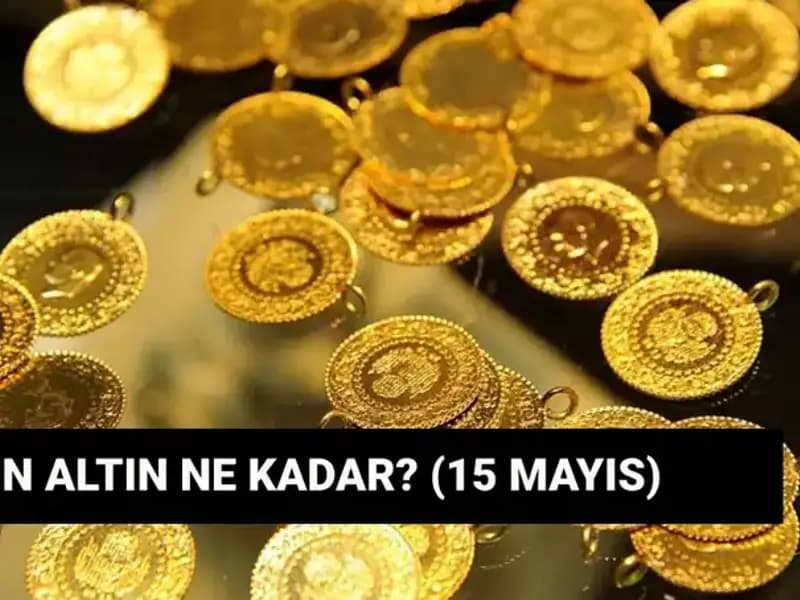 15 Mayıs 2023’te Altın Fiyatları: Düşüş ve Yeni Trendler Neler?