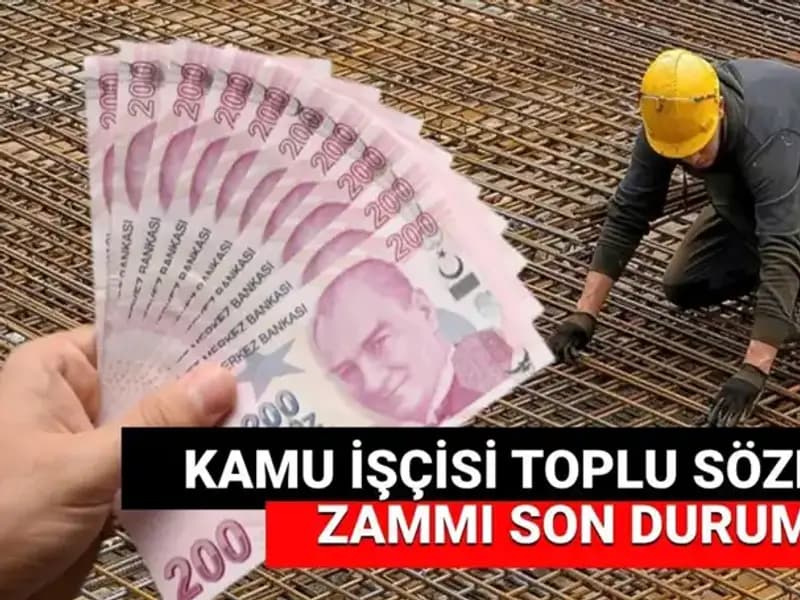 Kamu İşçilerine Zam Teklifi Açıklandı: Toplu Sözleşme Beklentileri Yükseliyor