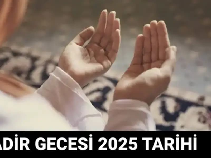 Kadir Gecesi Ne Zaman? Diyanet’ten Merak Uyandıran Açıklama!