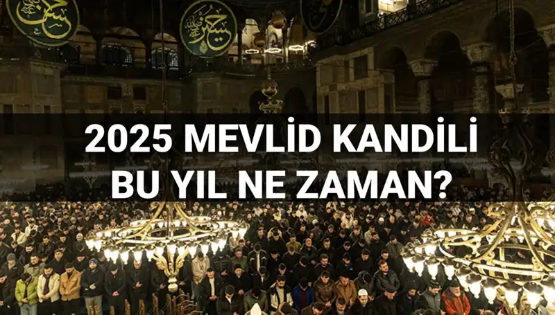 Yılın Son Kandili: 2025 Mevlid Kandili Tarihleri Diyanet Tarafından Açıklandı!