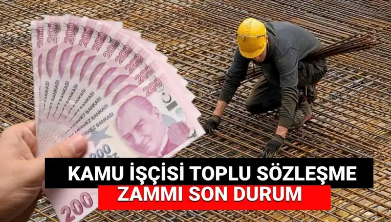 Kamu İşçilerine Zam Teklifi Açıklandı: Toplu Sözleşme Beklentileri Yükseliyor